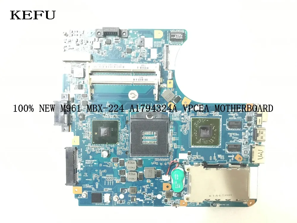 

KEFU , STOCK ,100% NEW, A1794327A MBX-224 M961 For Sony VPCEA LAPTOP MOTHERBOARD MAIN BOARD , DDR3, COMAPRE PELASE
