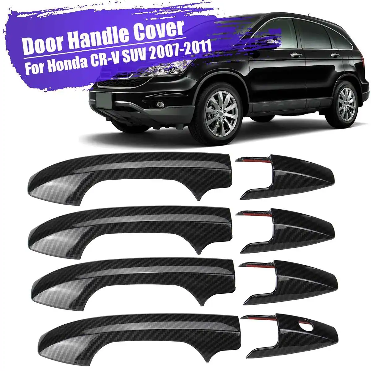 

8 Pcs Car Door Handle Cover Trim For Honda CRV CR V SUV 2007 2008 2009 2010 2011 Exterior Door Sticker Decoration Carbon Styling