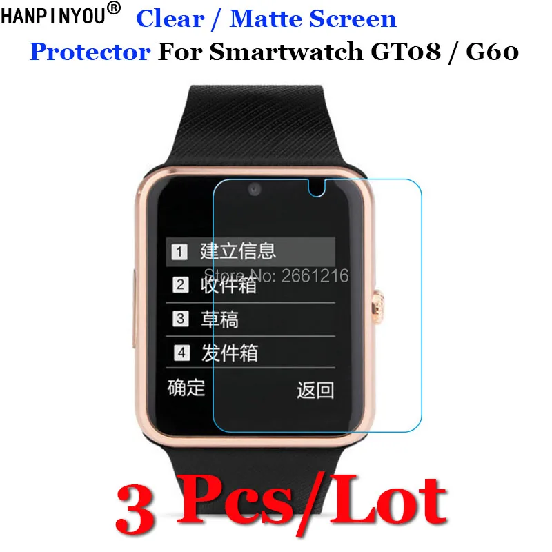 3 шт./лот HD Прозрачная/Антибликовая матовая для GT08/G60 Смарт часы Защита от царапин