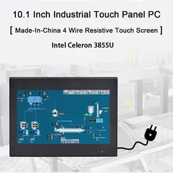 10,1 дюймов промышленная сенсорная панель ПК, 4 провода резистивный сенсорный экран, Intel Celeron 3855U, оконные рамы 7/10, Linux, [HUNSN WD12]