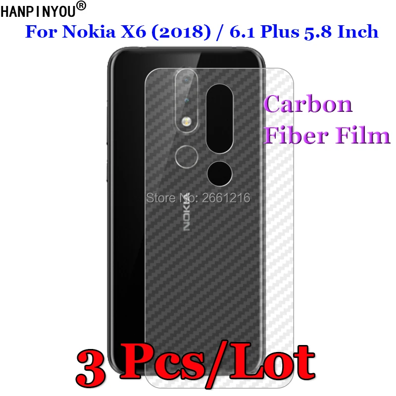 

3 Pcs/Lot For Nokia X6 / 6.1 Plus 6.1+ 5.8" 3D Non-slip Clear Carbon Fiber Back Film Screen Protector Protective Sticker