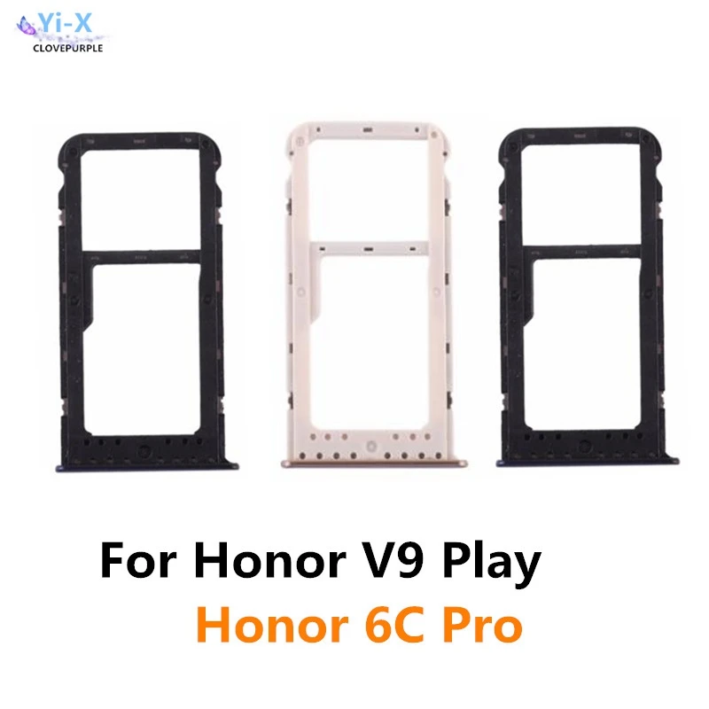 

10pcs/lot SIM Card Tray For Huawei Honor V9 Play Sim card Slot Holder Adapter for Huawei Honor 6C Pro