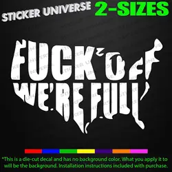 F OFF WE'RE полное окно наклейка на бампер забавные; с юмором Трамп Америка 12,5 см