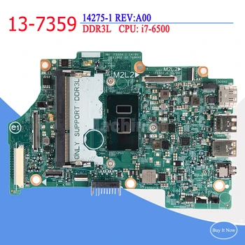 

For Dell Inspiron 13-7359 DDR3L 14275-1 REV:A00 Intel i7-6500 Laptop Motherboard