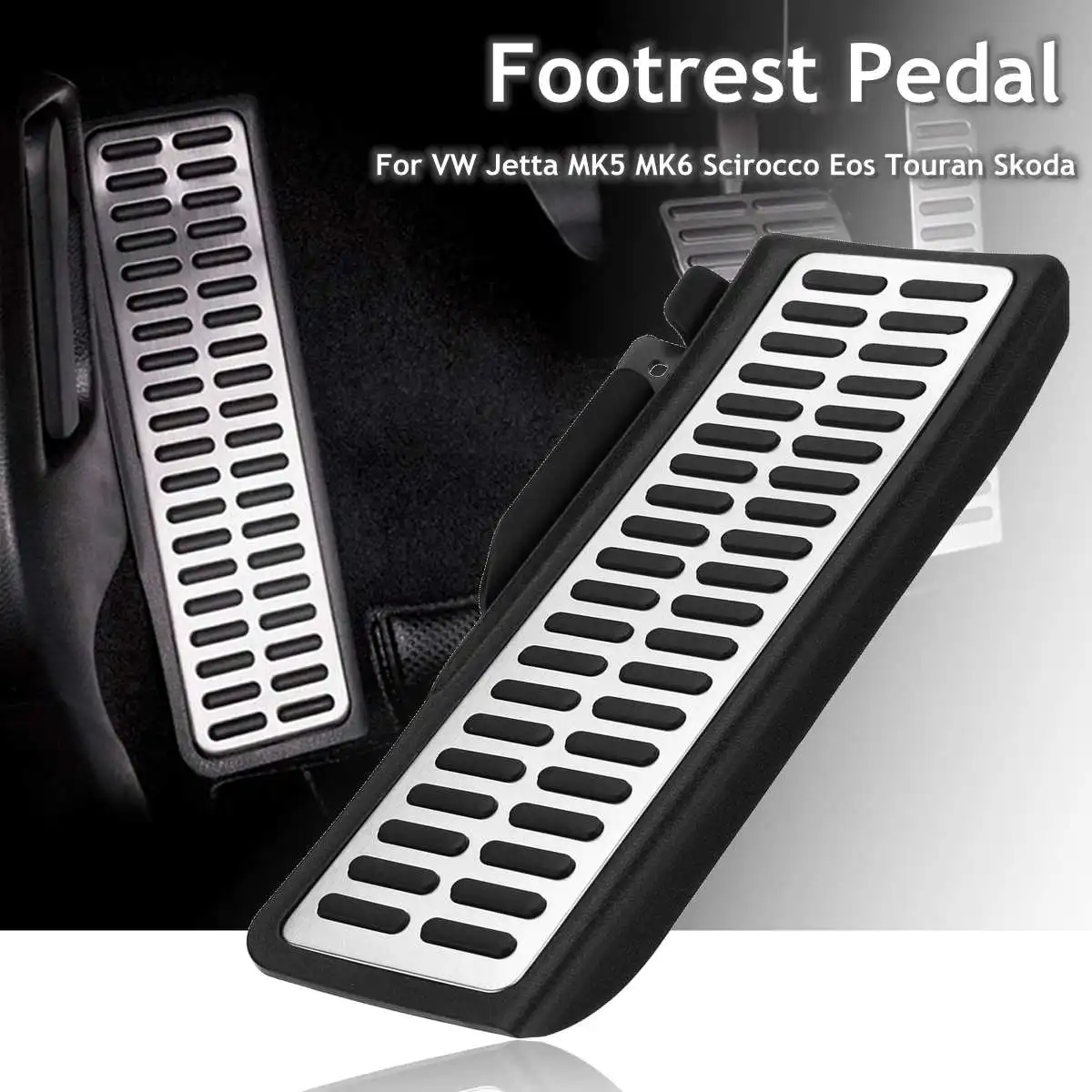 

Stainless Steel Car Styling Dead Footrest Pad Sport Foot Rest Pedal For VW Golf MK5 MK6 Jetta MK5 Scirocco Eos Touran Skoda