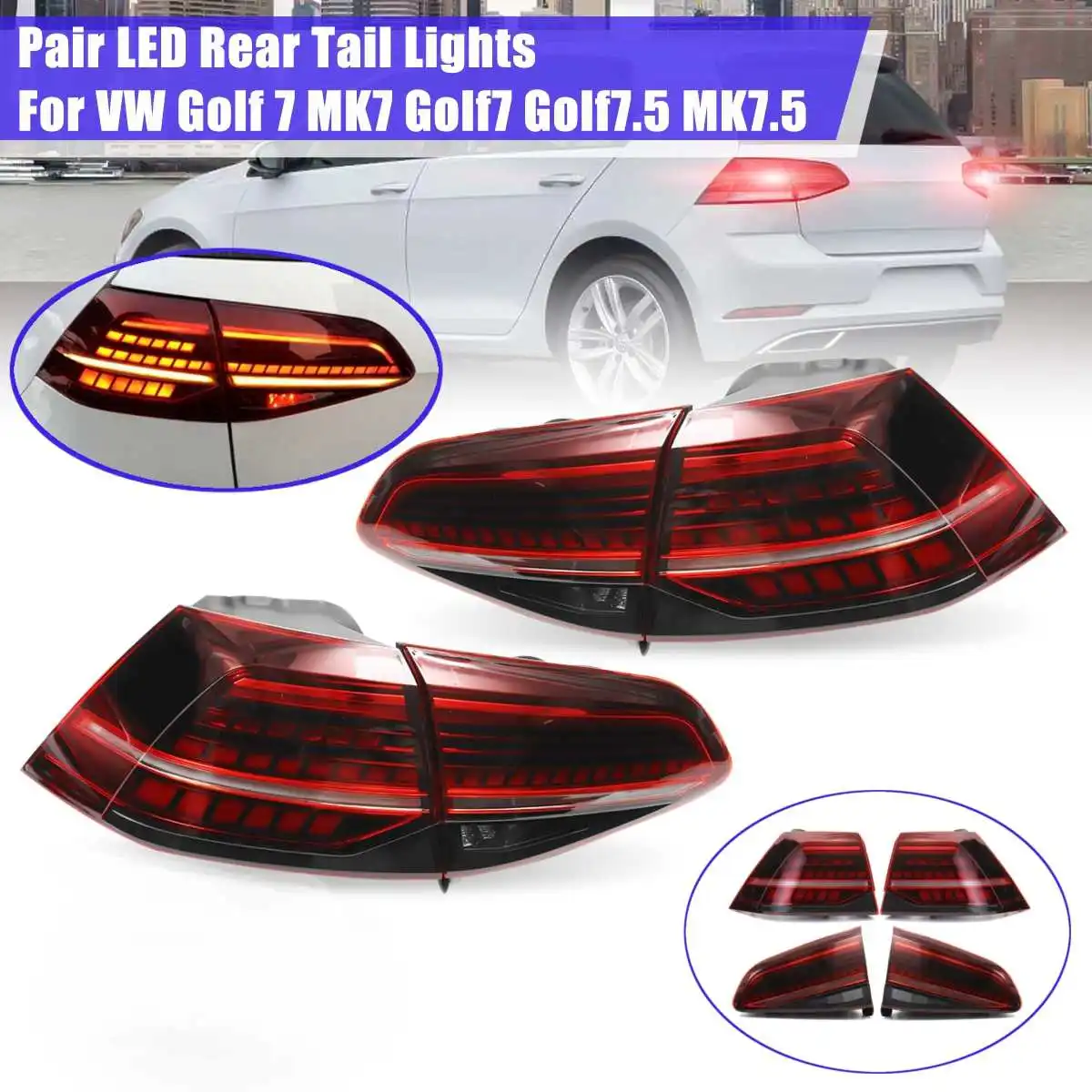 

12V LED Flow Dynamic Tail Lights for VW Golf7 MK7 Golf 7 Golf7.5 MK 7.5 Car Taillights Tail Fog Lights LED Rear Lamp Styling DRL