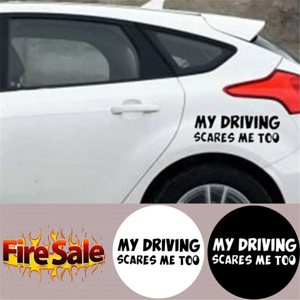 

Cartoon Yes Real Promotion Tail Words Glue Sticker My Driving Scares Me Too Funny Warning Car Sticker Reflective Styling Decal