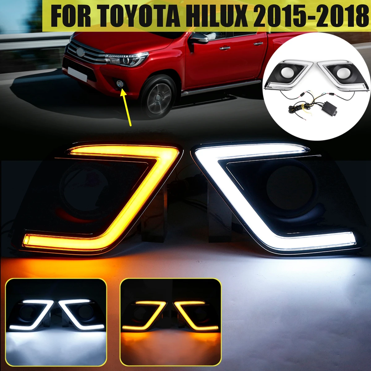 

For Toyota Hilux Vigo Revo 2015-2018 1 Pair Car LED DRL Daytime Running Lights Turn Signal Lamp fog lamp cover with turn signal