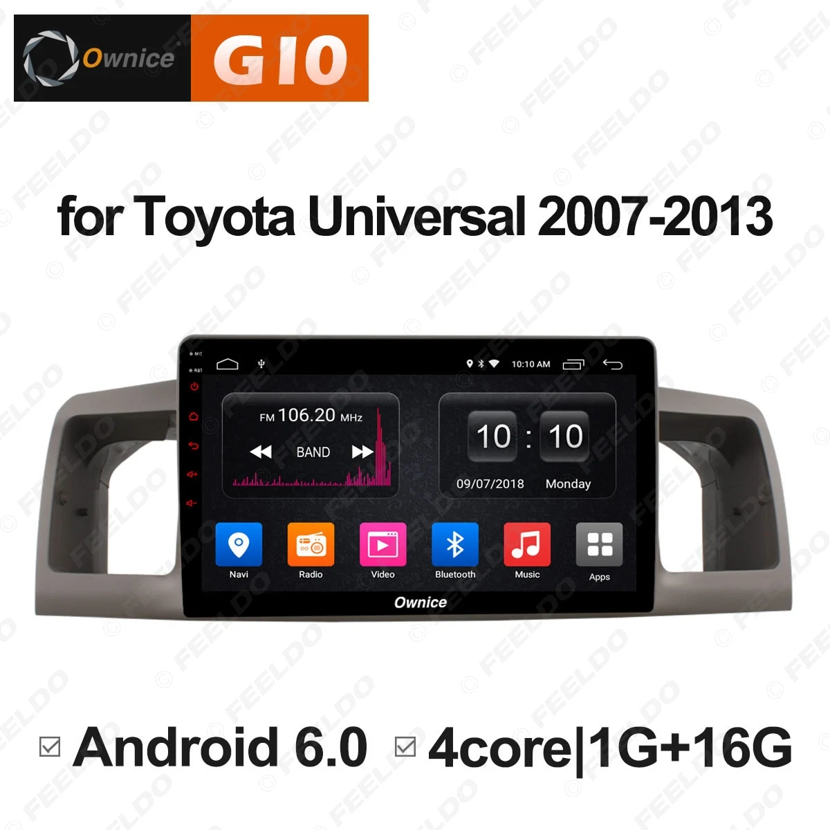 

FEELDO 9" Android 8.1 4-Core/DDR3 2G/16G/Support 4G Dongle Car Media Player With GPS/FM/AM RDS For Toyota Universal 2007-2012