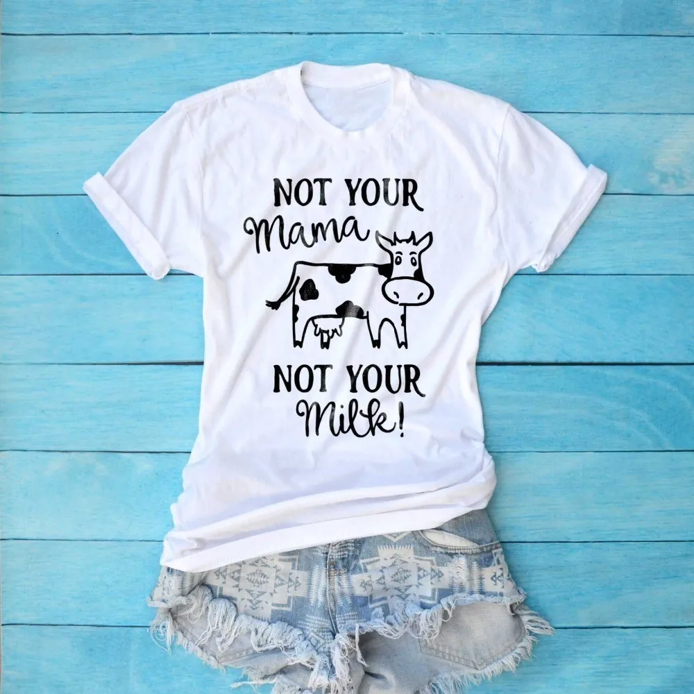 

Vegan Shirt Not Your Mom Not Your Milk Vegan Shirt Animal Rights T-Shirt cow graphic grunge aesthetic tumblr tee tops-J073