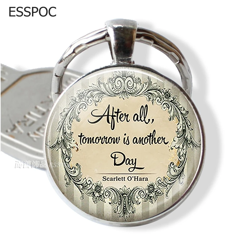 

After All, Tomorrow Is Another Day Personality Letter Keychain Glass Cabochon Key Ring Chain Good Luck Pendant Keyring