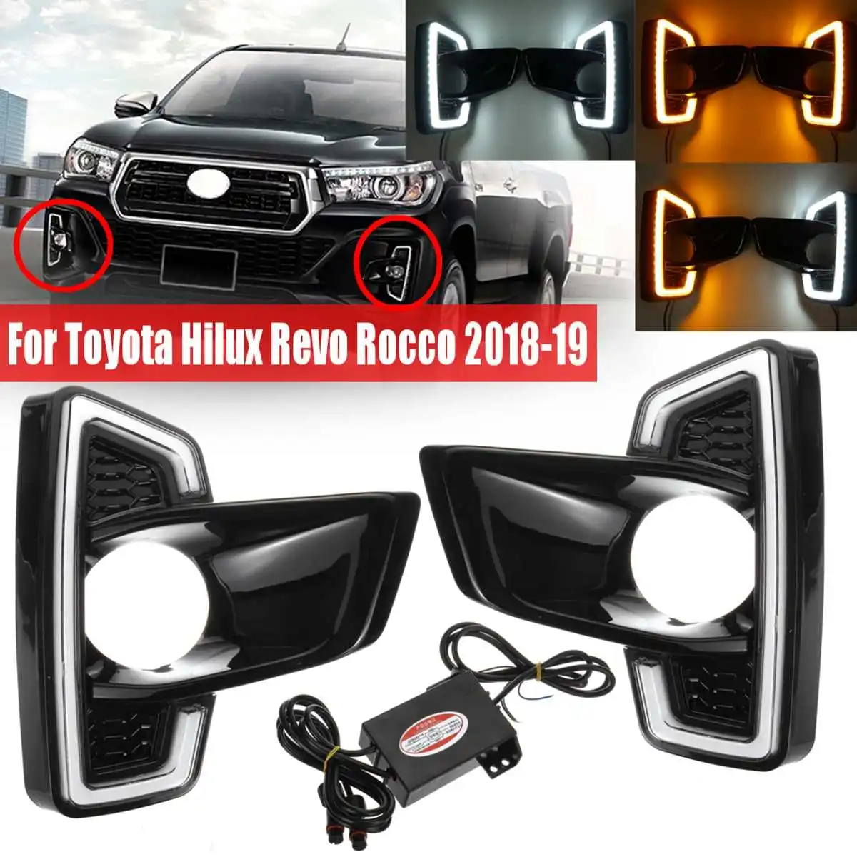 

For Toyota Hilux Revo Rocco 2018 2019 1 Pair Car Front Bumper LED DRL Fog Light Driving Lamp White Yellow Turn Signal Styling