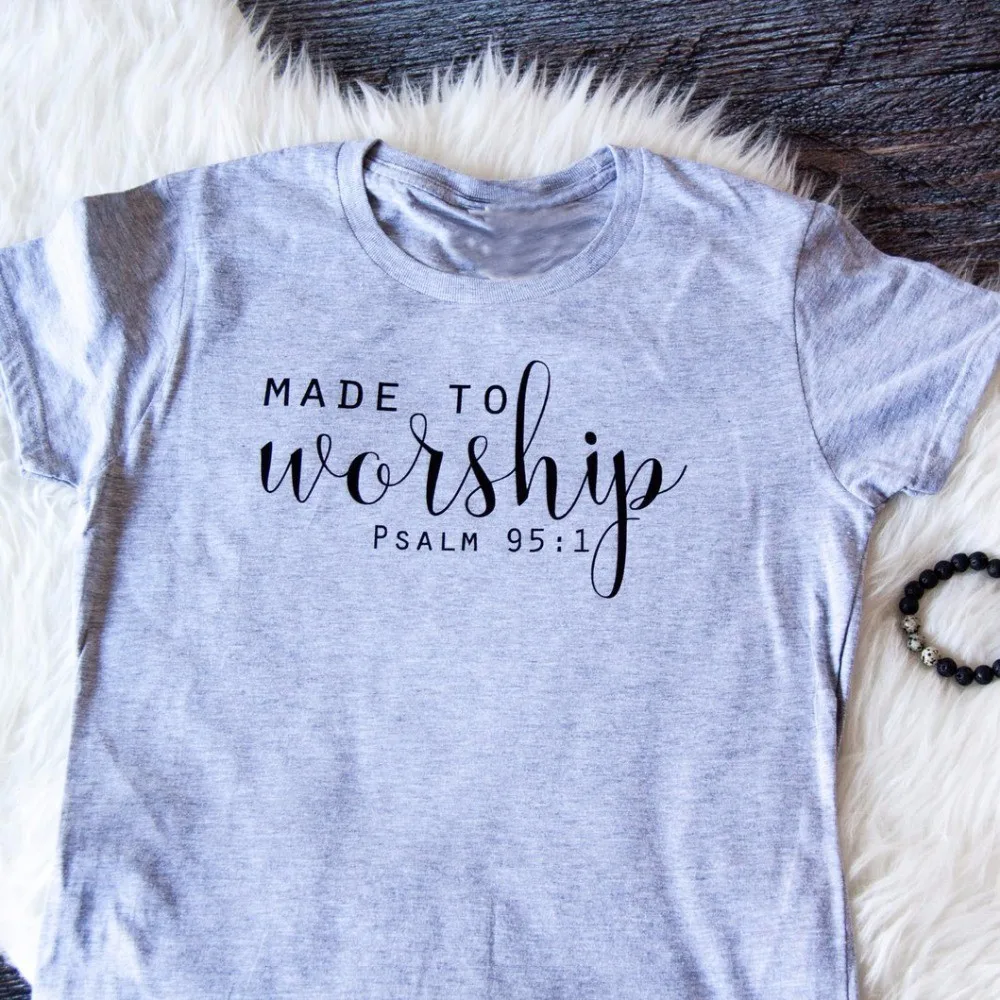 

Made to Worship t-shirt Christian 90s women fashion tees cotton unisex tops quote shirt slogan vintage t shirt hot sale art tees