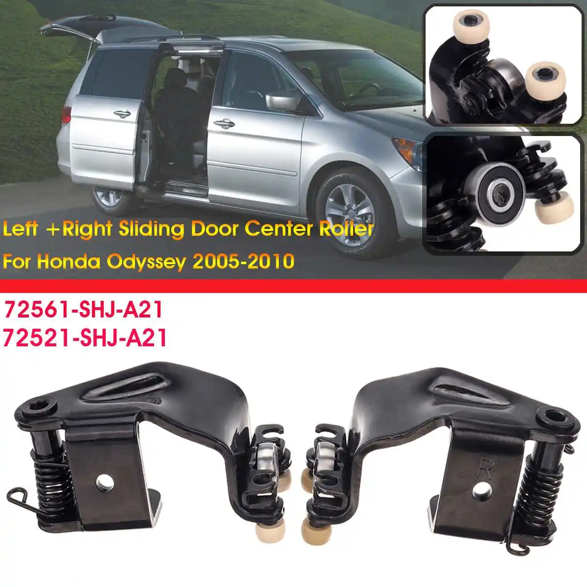 

Sliding Center Male Door Roller for Honda for Odyssey 2005-2010 72521SHJA21 Right Left