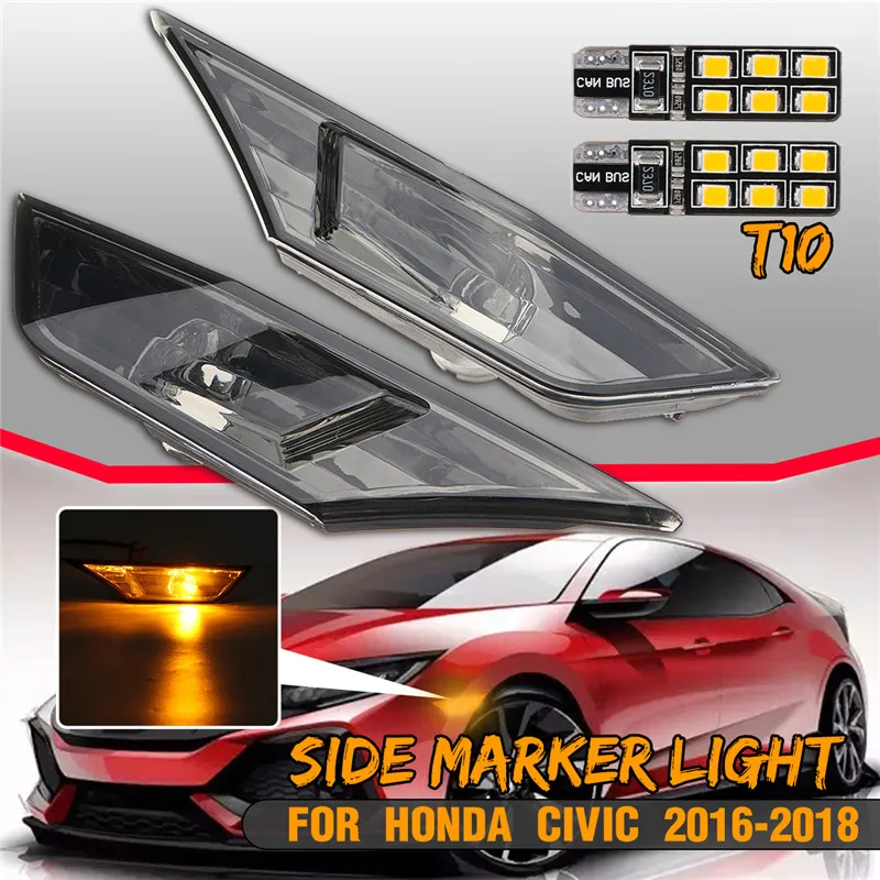 

New LED Smoked Side Marker Signal Lights Marker Lamp Lens with T10 Bulbs For Honda For Civic 2016 -2018