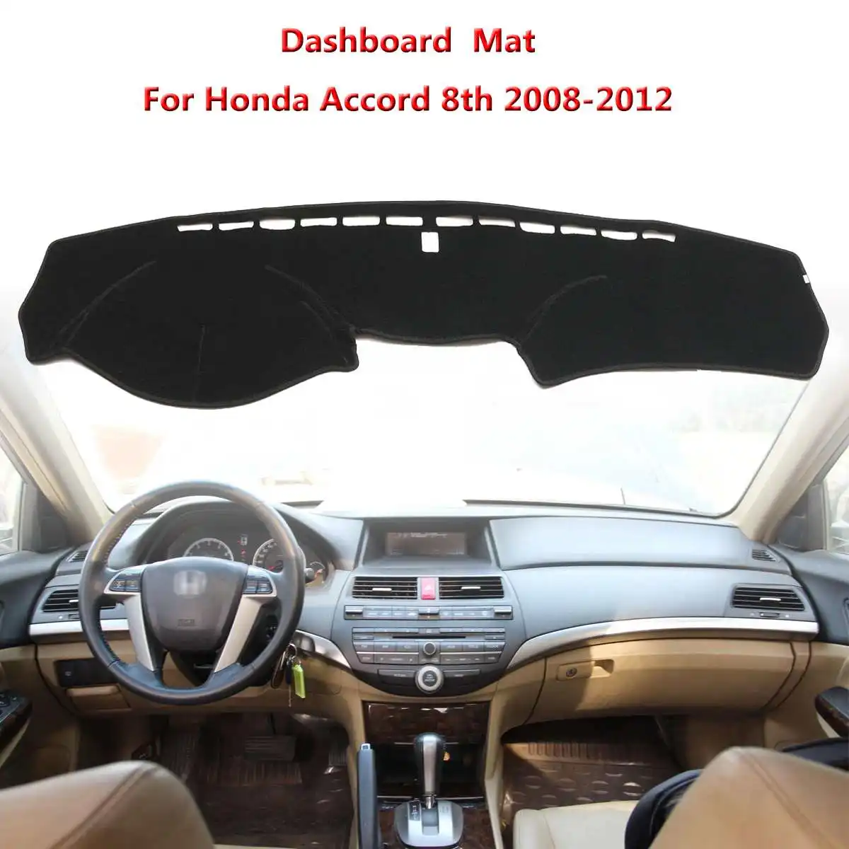 

Dashboard Dash Mat Sun Cover Car Interior Pad for Honda for Accord 8th 2008-2012 Black