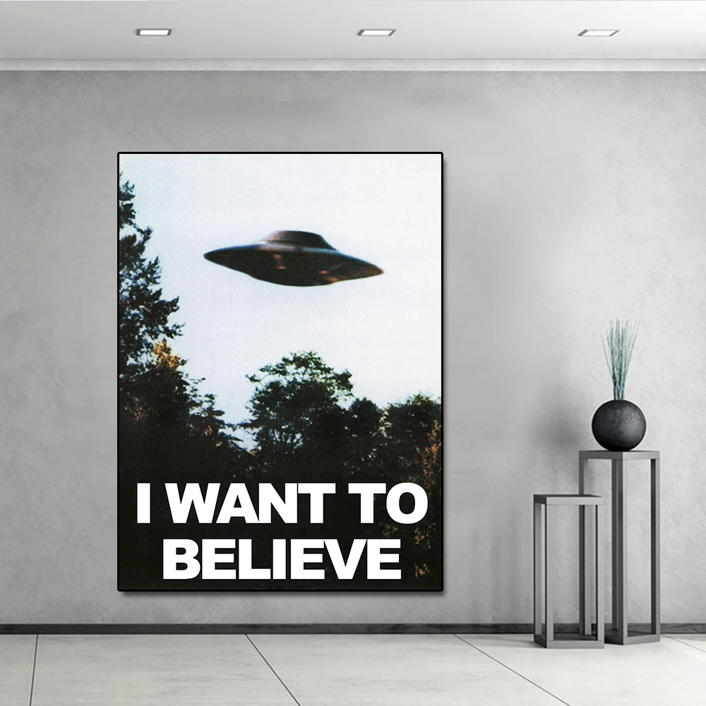 

I WANT TO BELIEVE - The X Files Art Silk or Canvas Poster UFO TV Series Print Canvas Painting Wall Decorative Picture Home Decor