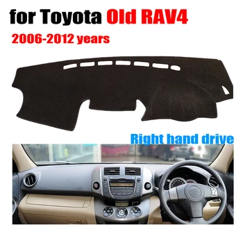 

Car dashboard cover mat for TOYOTA Old RAV4 2006-2012 years Right hand drive dashmat pad dash mat covers dashboard accessories