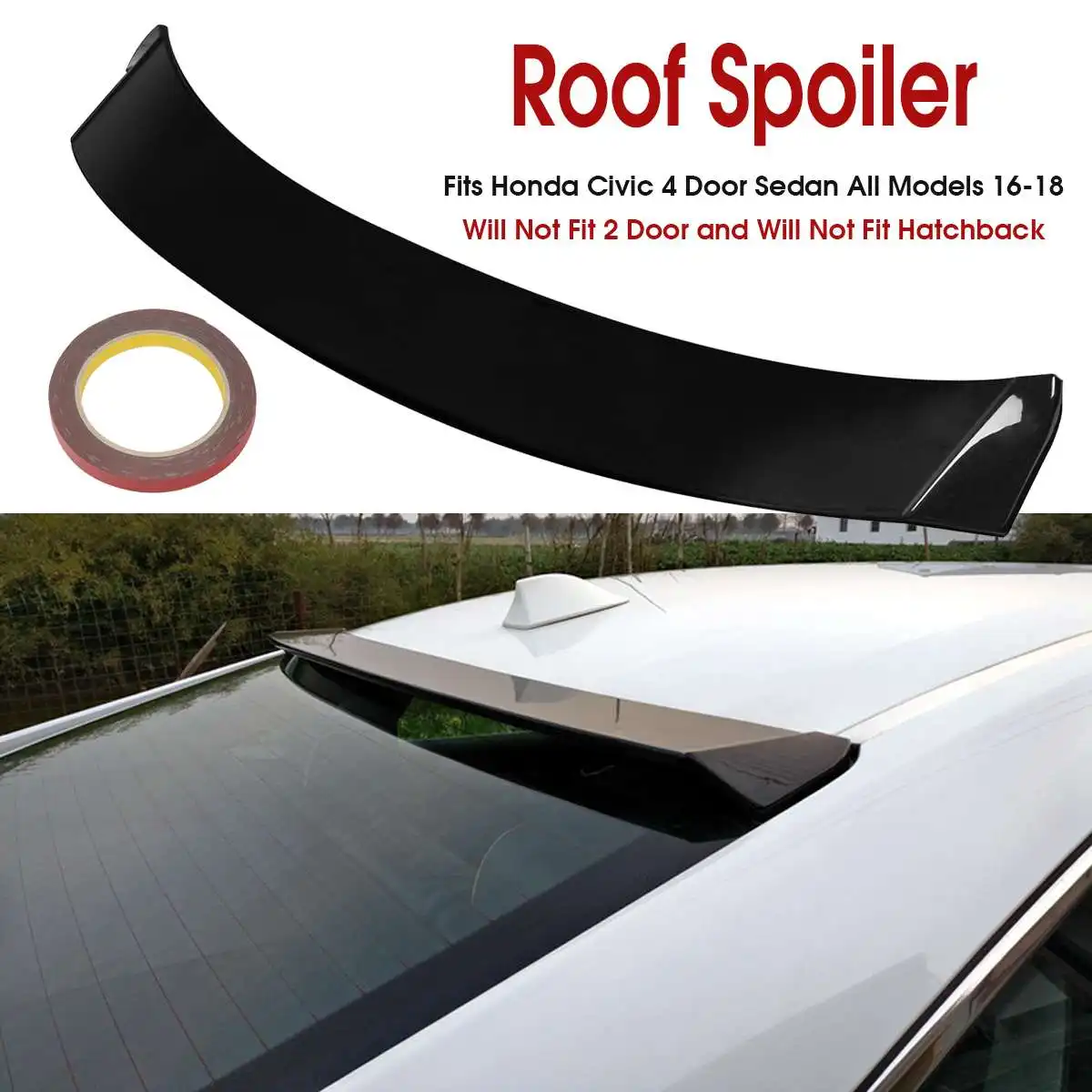 

Car Rear Window Roof Spoiler Wing Visor Glossy Black For Honda for Civic 4DR 2016 2017 2018 4 Door Sedan All Models