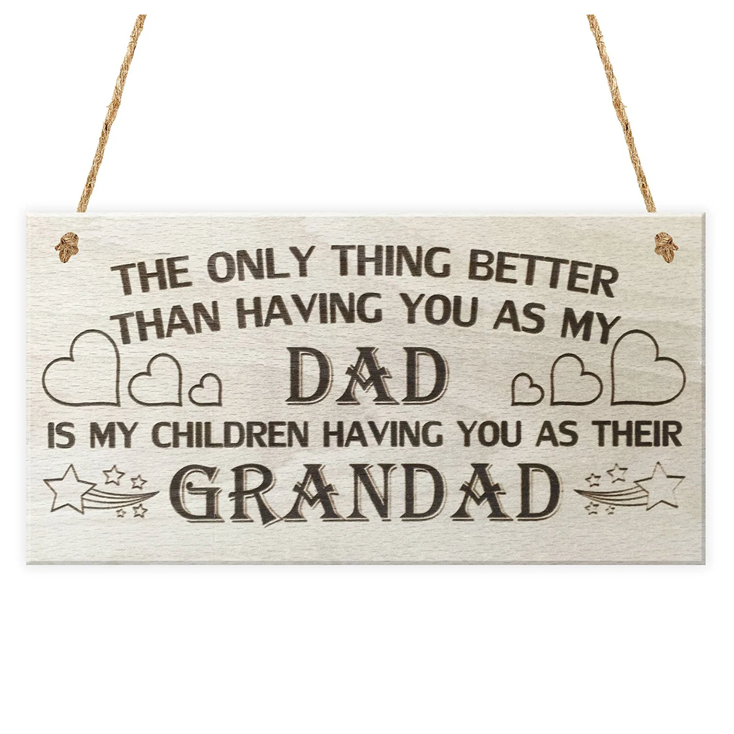 Единственное, что лучше, чем иметь вас, как мой папа, это мои дети иметь вас как их дедушка любовь подарок деревянный подвесная табличка Sig