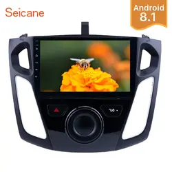 Seicane 9 "Android 6,0/7,1/8,1 сенсорный автомобильный Радио для 2011 2012 2013 2014 2015 Ford Focus 2Din головное устройство мультимедийный плеер