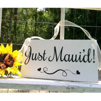

WEDDING SIGNS , Just Maui'd Wooden Sign For Wedding Decor, Bride and Groom , Mr and Mrs Sign, Wood Wedding Signs , 6 x 11.5''