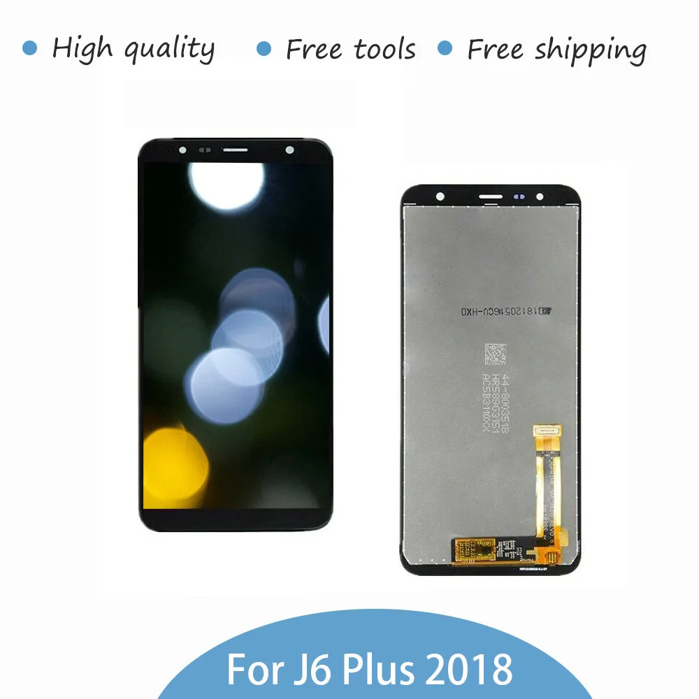 

100% Tested Replacement For Samsung Galaxy J6 plus 2018 J610F J610FN LCD Display + Touch Screen Digitizer J4 plus J415 + Tools