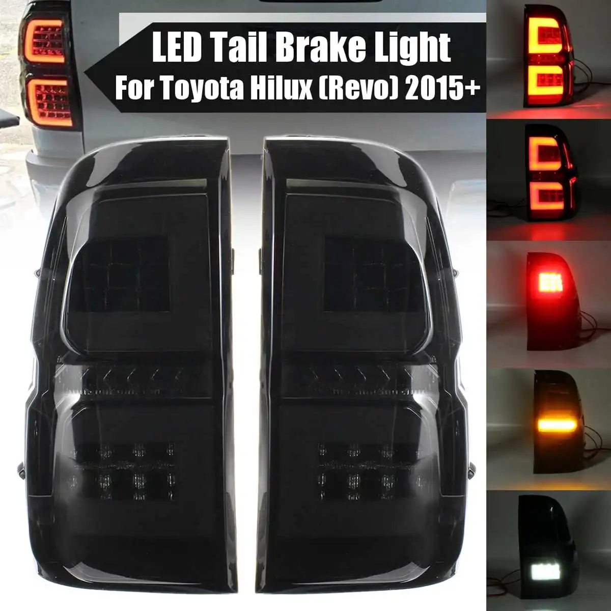 

For Toyota Hilux Revo SR5 M70 2015 2016 2017 2018 1Pair Car Smoke LED Taillights Styling Rear Brake Driving Lamp Drl Tail Lights