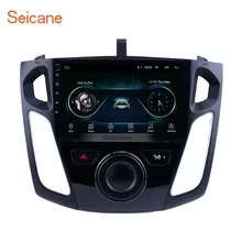 Seicane 9 дюймов Android 8,1 мультимедиа автомобильный радиоприемник проигрыватель для 2011 2012 2013-2015 Ford Focus стерео Поддержка Bluetooth WI-FI USB OBD2
