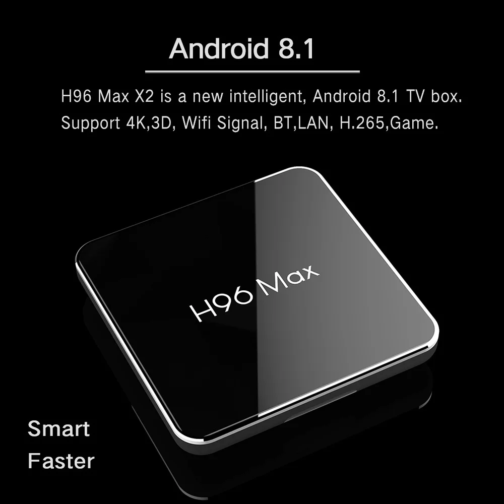 Смарт ТВ бокс H96 Max X2 4 ГБ 32 64 Android 8 1 Amlogic S905X2 LPDDR4 четырехъядерный 2 ГГц и 5 двойной Wifi