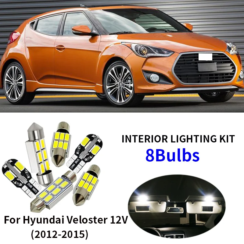 8 шт. Автомобильные светодиодные лампы для салона Hyundai Veloster 2012 2015 12 В|Сигнальная