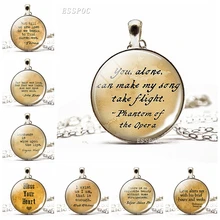 Вы, один, можете сделать мою песенку взять полет литературное ожерелье с цитатой бижутерия со стеклянными кабошонами Фантом подвеска "Опера" певица подарок