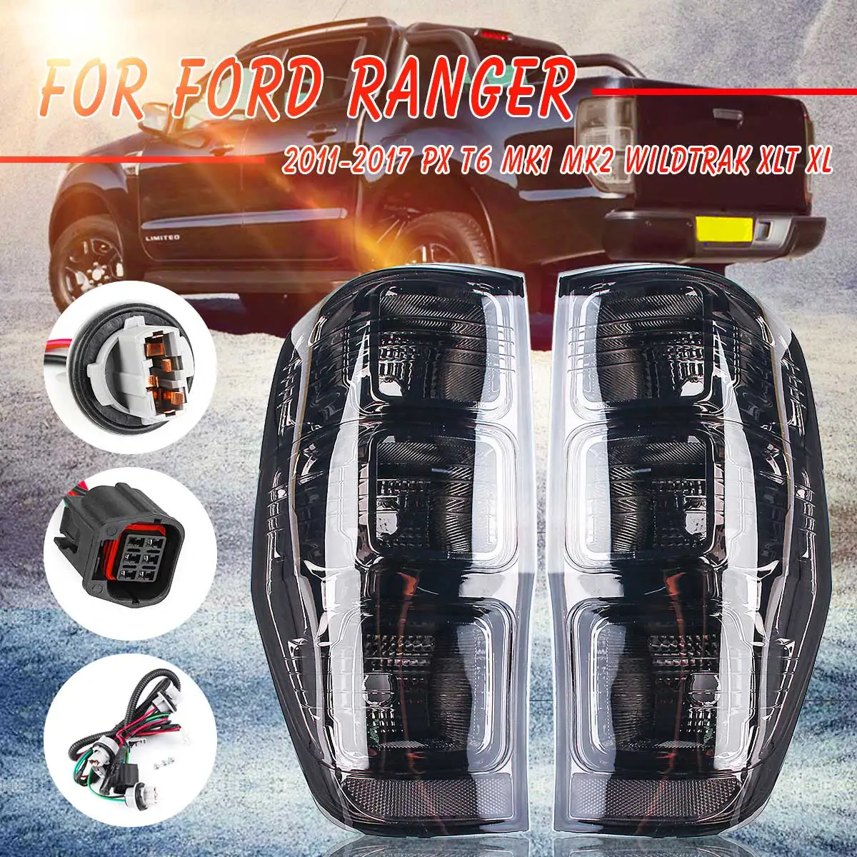 

for Ford Ranger PX T6 MK1 MK2 WildTrak XLT XL XLS for High Quality Rear Left/Right Tail Smoked Rear Tail Lights Lamp Fog Light