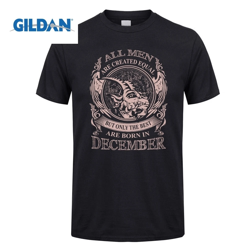 

GILDAN T Shirt All men are created equal but only the best are born in December Capricorn Men Birthday Short Sleeve T-Shirts Men