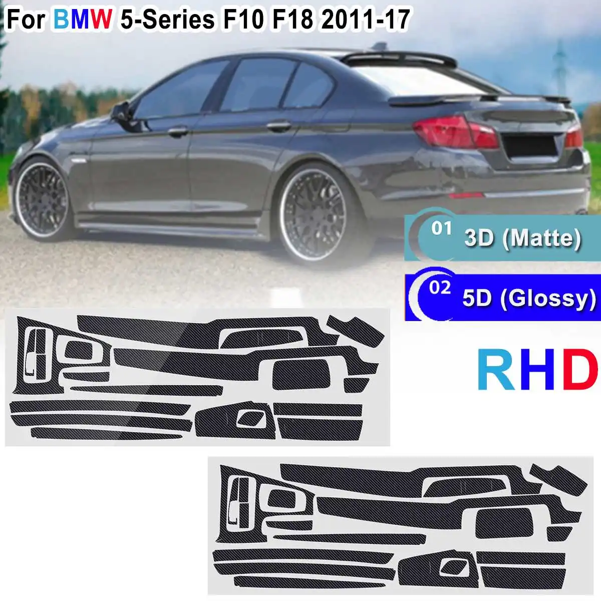 

19pcs RHD 5D Glossy/3D Matte Carbon Fiber Pattern Car Interior Dashboard Sticker for BMW 5-Series F10 F18 2011-2017