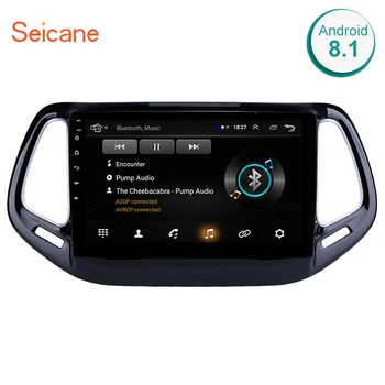 

Seicane 2din Android 8.1 Car Multimedia Player GPS Navigation For JEEP Compass 2017 car stereo wifi Bluetooth DVR USB GPS