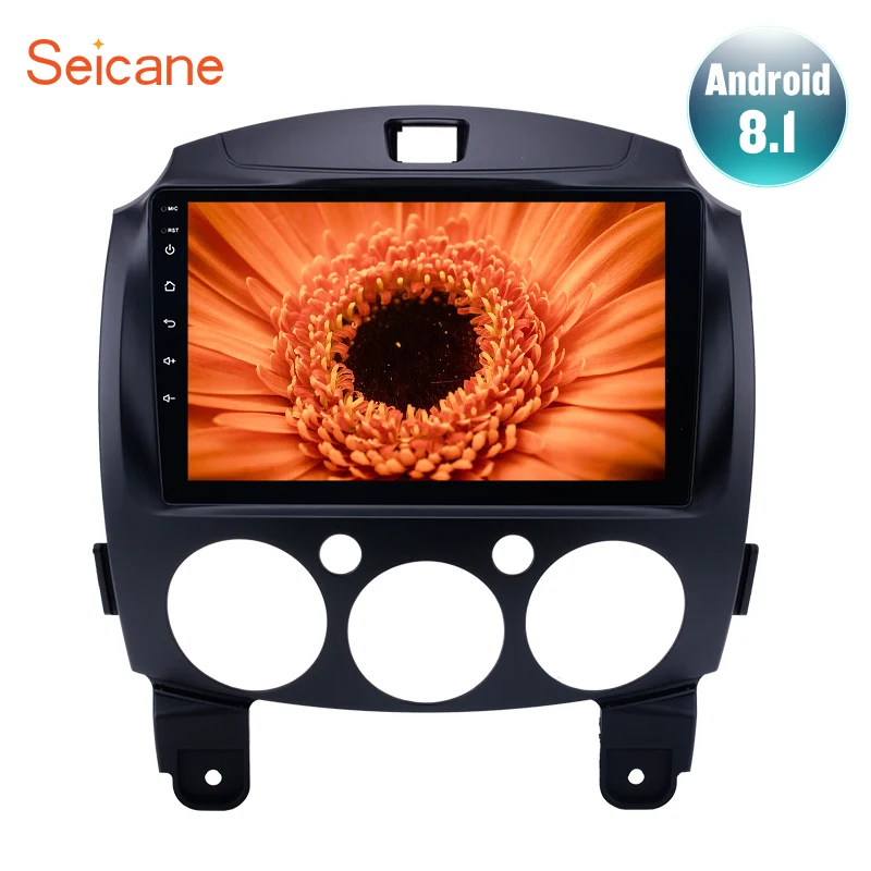 Sale Seicane Android 8.1 9" RDS IPS 8-Core Car Radio Stereo for 2007-2014 MAZDA 2/Jinxiang/DE/Third generation GPS Navi Unit Player 0