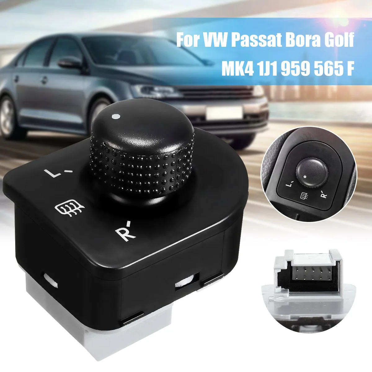 

1J1959565F Left Side Control Master Adjust Knob Side Mirror Switch Button For VW for Jetta Golf Mk4 Beetle Bora Passat 1998-2006