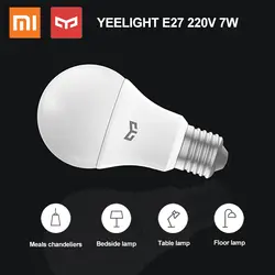 Оригинальный Xiaomi Yeelight Светодиодный лампа холодный белый 7 W 6500 K E27 Лампа 220 V для потолочный светильник/настольная лампа