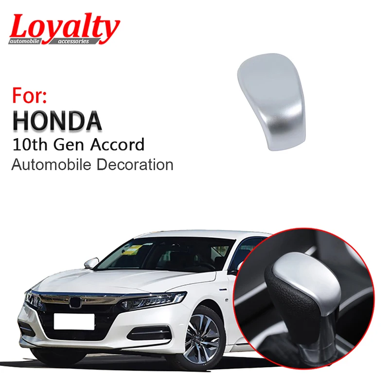 Loyalty for Honda 10th Gen Accord 2018 2019 2020 Interior Gear Shift