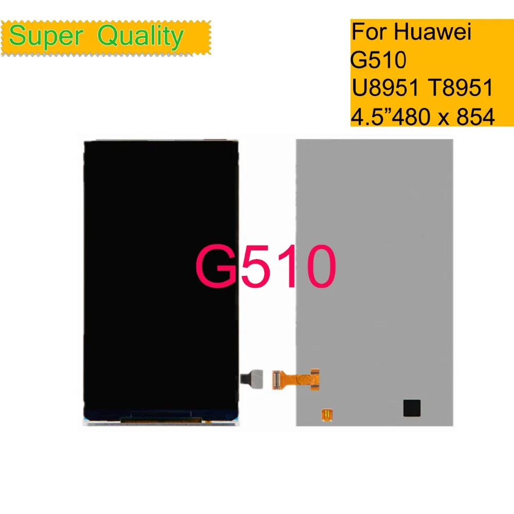10 шт./лот 4 5 &quotдля huawei Ascend G510 ЖК-дисплей Экран дисплея экран монитор для U8951 T8951