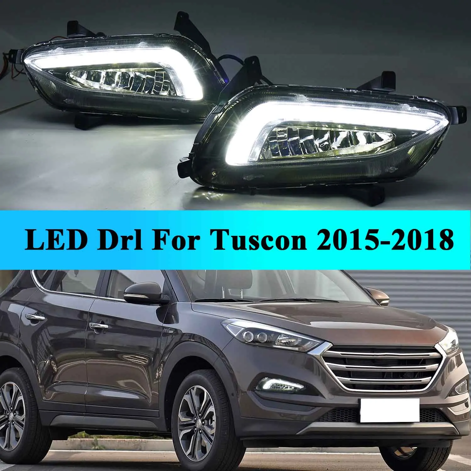 

12V Car White Led Drl For Hyundai Tucson 2015 2016 17 2018 Daytime Running Lights Daylight Fog Lamp Cover Car Styling Flashing