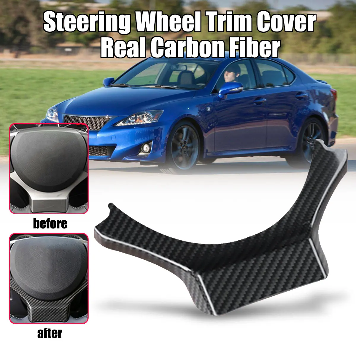 

Real Carbon Fiber Car Steering Wheel Trim Cover Add-on Trim Cover Sticker For Lexus IS200t/250/300/350 NX200t/300h RC CT200h