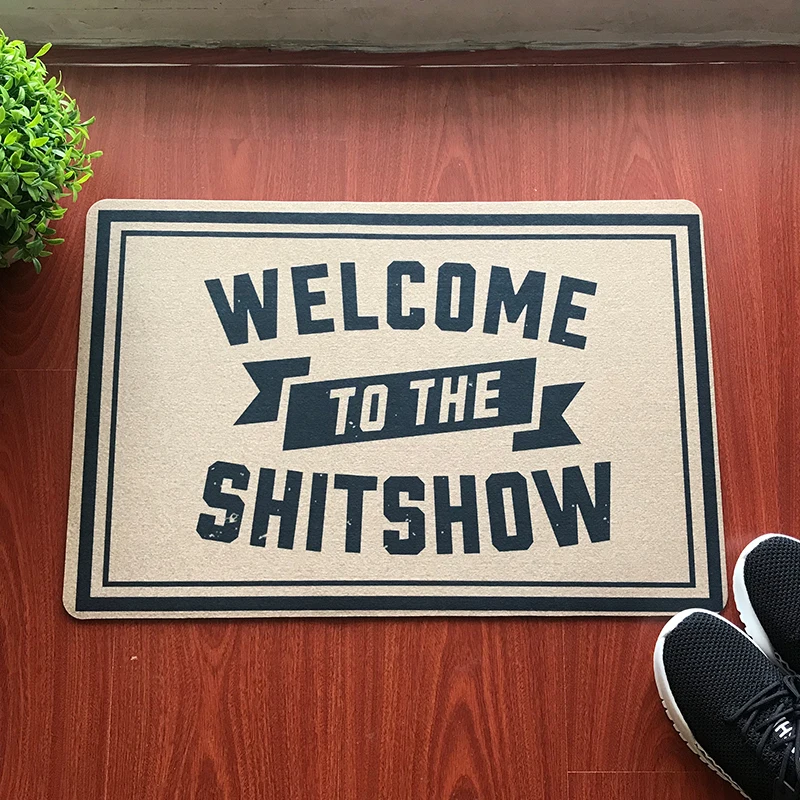 На заказ добро пожаловать коврик для двери вход напольный в Shitshow забавный