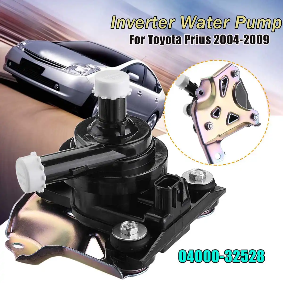 

1PC 04000-32528 G902047031 Electric Inverter Water Pump For Toyota Prius 2004 2005 2006 2007 2008 2009