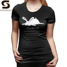 Not Today футболка Nope-Not Today-Bunny футболка большого размера с коротким рукавом женская футболка с принтом и круглым вырезом хлопковая женская футболка