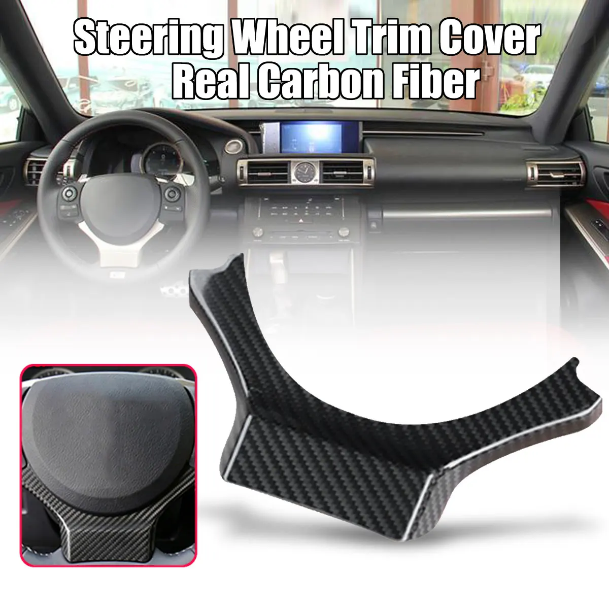 

Car Steering Wheel Trim Cover Add-on Trim Cover Sticker Carbon Fiber for Lexus NX200t/300h CT200h RC GS-F