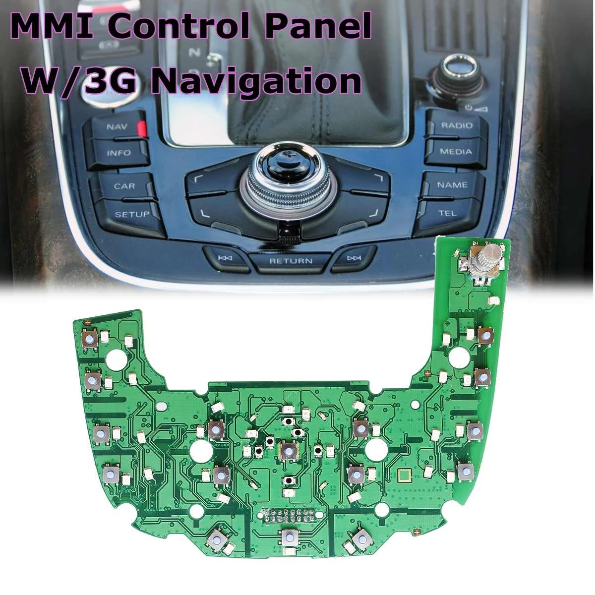 

MMI Multimedia Interface Control Panel Circuit Board with Navi For Audi Q5 A4 A4L 2007 2008 2009 2010 2011-2013 8T0919609G