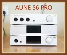 Aune S6 Pro 32bit 768K AK4497 DSD512 DSD CD Balanced Output HIFI Audiophile DAC Headphone Amplifier DOP Pre Amplifier