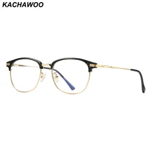 Kachawoo TR90 Оправы для очков Для мужчин оптический полуметаллический анти-голубой свет очки кадр Для женщин компьютерные очки